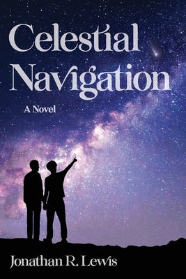 Celestial Navigation by Lewis, Jonathan R.