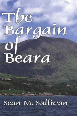 The Bargain of Beara Paperback Independently Published
