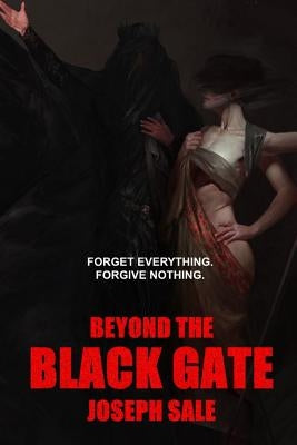 Beyond the Black Gate by Sale, Joseph