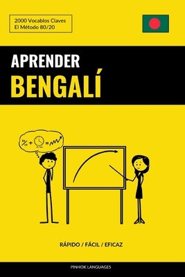 Aprender Bengalí - Rápido / Fácil / Eficaz: 2000 Vocablos Claves by Languages, Pinhok