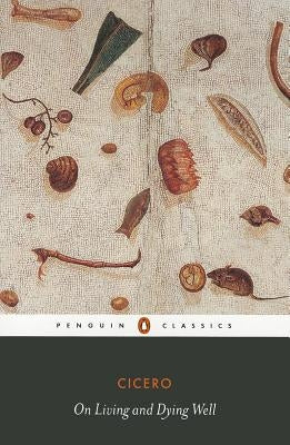 On Living and Dying Well Paperback Penguin Group