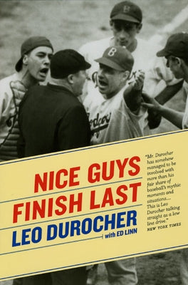 Nice Guys Finish Last by Durocher, Leo