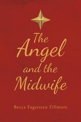 The Angel and the Midwife Paperback Covenant Books