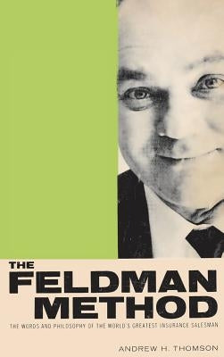 The Feldman Method by Thomson, Andrew