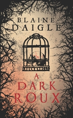 A Dark Roux Paperback Wicked House Publishing