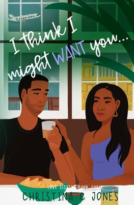 I Think I Might Want You Paperback Independently Published