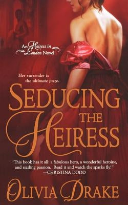 Seducing the Heiress Paperback St. Martins Press-3PL