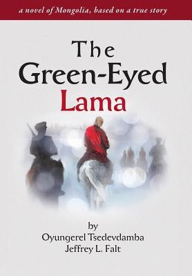 The Green Eyed Lama Paperback Independently Published