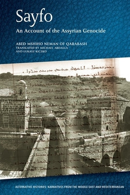 Sayfo - An Account of the Assyrian Genocide Paperback Edinburgh University Press