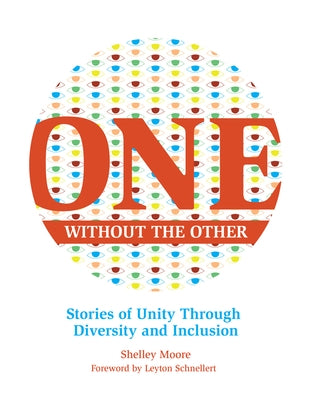 One Without the Other, 1: Stories of Unity Through Diversity and Inclusion Paperback Portage & Main Press