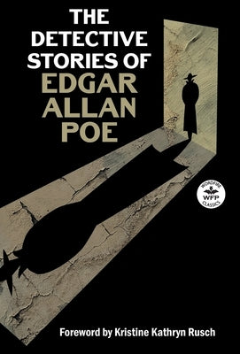 The Detective Stories of Edgar Allan Poe by Poe, Edgar Allan