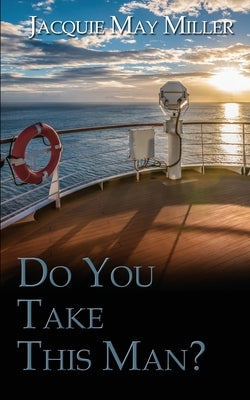 Do You Take This Man? Paperback Wild Rose Press