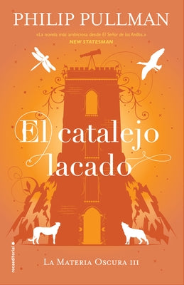 El Catalejo Lacado/ The Amber Spyglass by Pullman, Philip