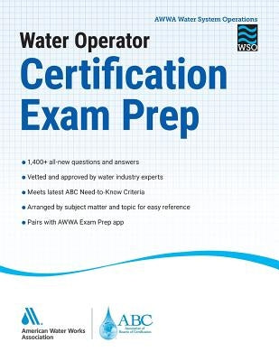 Water Operator Certification Exam Prep Paperback American Water Works Association
