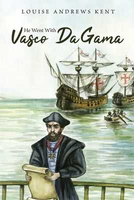 He Went With Vasco Da Gama Paperback Living Book Press