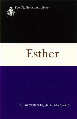 Esther: A Commentary Paperback Westminster John Knox Press