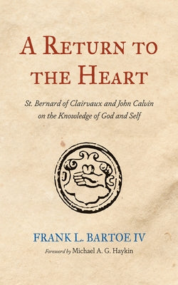 A Return to the Heart Paperback Wipf & Stock Publishers