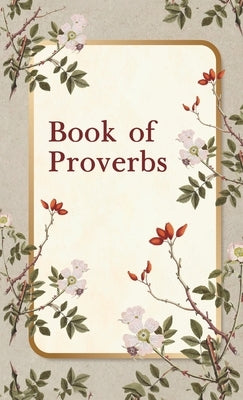 Book of Proverbs Hardcover by James Bible, King