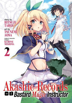 Akashic Records of Bastard Magic Instructor Vol. 2 by Tarou, Hitsuji