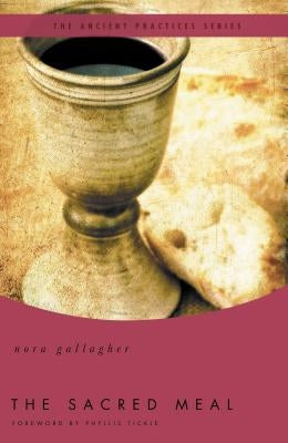 The Sacred Meal Paperback Thomas Nelson