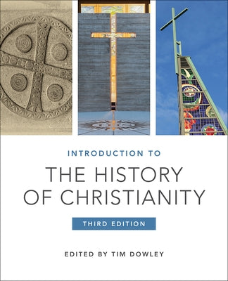 Introduction to the History of Christianity: Third Edition Paperback Fortress Press