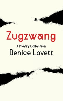 Zugzwang: A Poetry Collection Paperback Orunmila