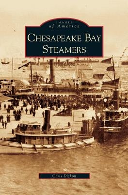 Chesapeake Bay Steamers by Dickon, Chris