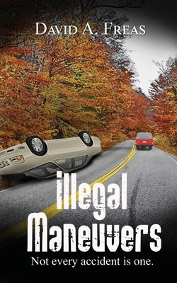 Illegal Maneuvers Paperback Wild Rose Press