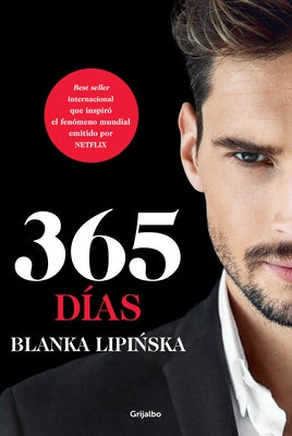 365 Días / 365 Days by Lipinska, Blanka