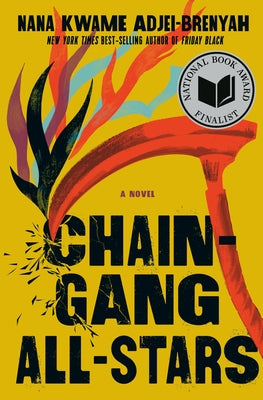 Chain Gang All Stars by Adjei-Brenyah, Nana Kwame