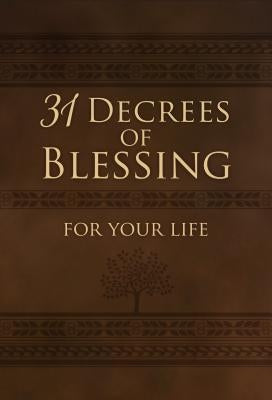 31 Decrees of Blessing for Your Life by King, Patricia