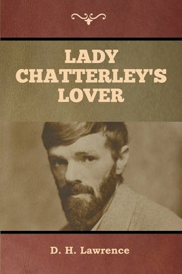 Lady Chatterley's Lover by Lawrence, D. H.