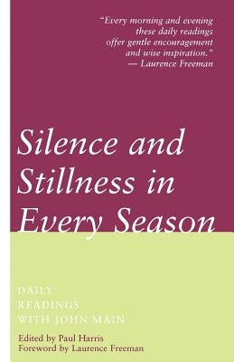 Silence and Stillness in Every Season Paperback Bloomsbury Publishing PLC