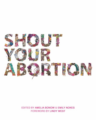 Shout Your Abortion Paperback PM Press