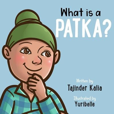 What is a Patka? Paperback Independently Published