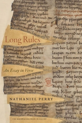 Long Rules: An Essay in Verse Paperback Backwaters Press