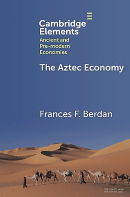 Paperback of "The Aztec Economy" by Cambridge University Press showing the front cover with title and publisher details.
