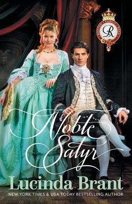 Noble Satyr: Roxton Family Saga Prequel Paperback Sprigleaf Pty Ltd