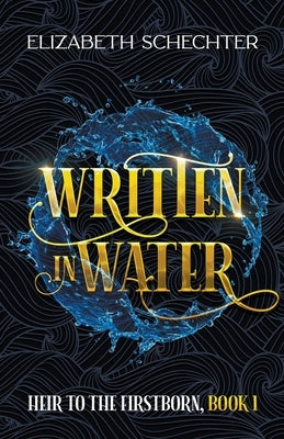 Written in Water Paperback Elizabeth Schechter