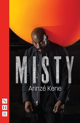 Misty by Kene, Arinzé