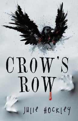 Crow's Row by Hockley, Julie