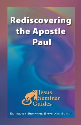 Rediscovering the Apostle Paul Paperback Polebridge Press