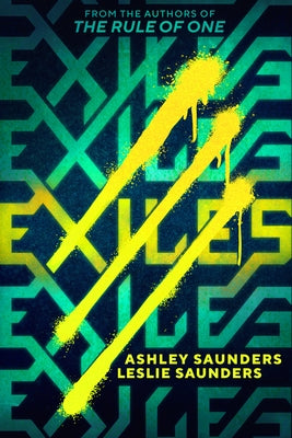 Exiles by Saunders, Ashley