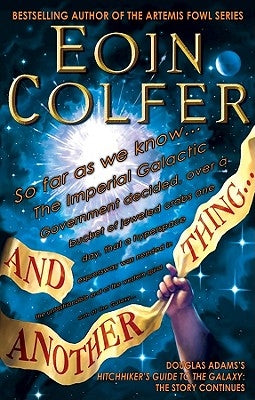 Cover of "And Another Thing...," a book from Douglas Adams's Hitchhiker's Guide to the Galaxy series published by Hachette Books.