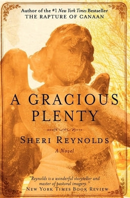 A Gracious Plenty by Reynolds, Sheri