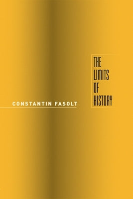 The Limits of History Paperback University of Chicago Press