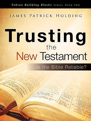 Trusting the New Testament Paperback Xulon Press