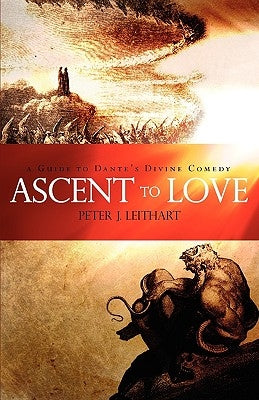 Ascent to Love by Leithart, Peter J.