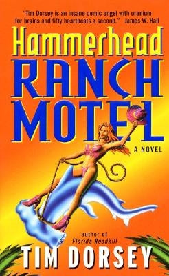 Hammerhead Ranch Motel by Dorsey, Tim