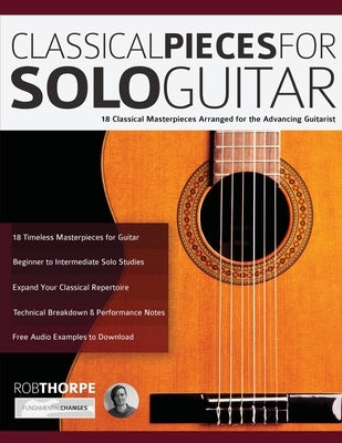 Classical Pieces for Solo Guitar by Thorpe, Rob